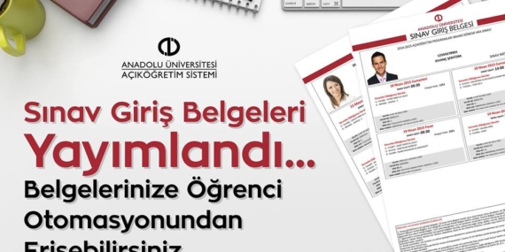 2018 Bahar Dönemi Arasınav Sınav Giriş Belgeleri Yayımlandı