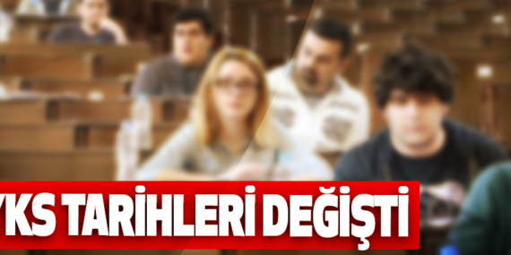 YKS Sınav Tarihi Değişti