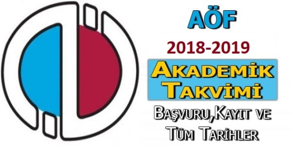 Açıköğretim 2018 - 2019 Akademik Takvim Açıköğretim 2018 – 2019 Akademik Takvim