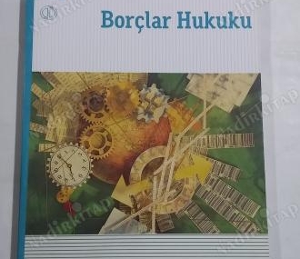 Borçlar Hukuku Ders Kitabı Borçlar Hukuku Ders Kitabı