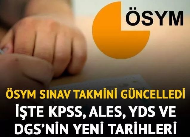 YKS, YDS, DGS, KPSS, YÖKDİL Ertelendi