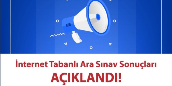 Bahar Dönemi Online Arasınav Sonuçları Açıklandı