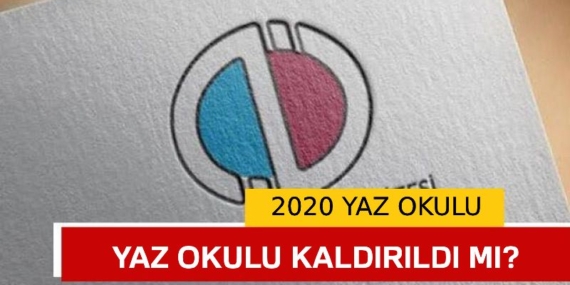 2020 Yaz Okulu Kaldırıldı mı?