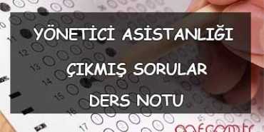 AÖF Yönetici Asistanlığı Ders Notları ve Çıkmış Sorular
