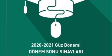 2020-2021 Güz Dönemi Final Sınavları Online Yapılacak