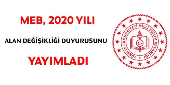 MEB Tarafından 2020 Yılı İçin Alan Değişikliği Duyurusu Yapıldı
