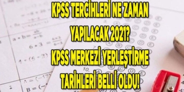 2021 KPSS yerleştirme takvimi