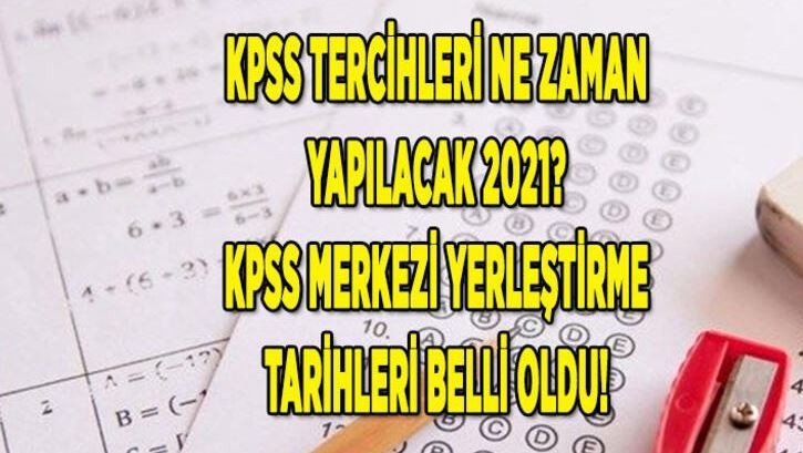 2021 KPSS yerleştirme takvimi