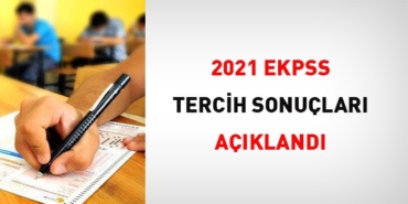 EKPSS 2021 Tercih Sonuçları Açıklandı