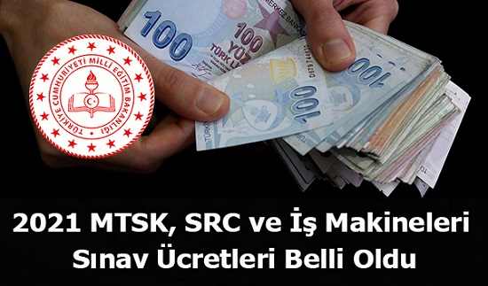 2021 MTSK Sınav Ücretleri ve Başvuru Tarihleri