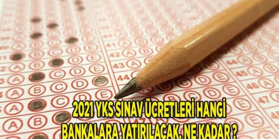 2021 YKS Ücretleri