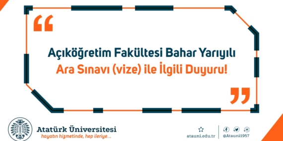 AtaAof 2021 Bahar Dönemi Arasınavları Online Yapılacak