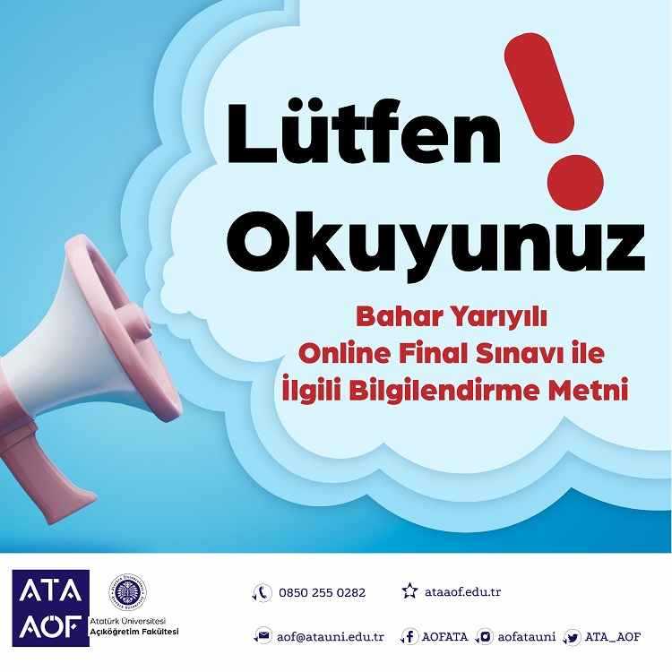 Ata Aof 2020-2021 Bahar Dönemi Online Final Sınavı Bilgilendirmesi