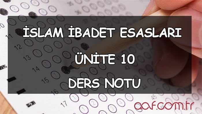 İslam İbadet Esasları - Ünite 10: Haramlar - Helaller Ders Notu