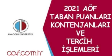 2021 Aöf Taban Puanları ve Kontenjanlar