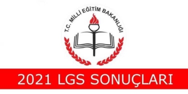 2021 LGS Sonuçları