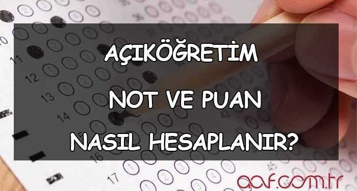AÖF Puan ve Not Hesaplama