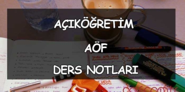 AÖF Ders Notları