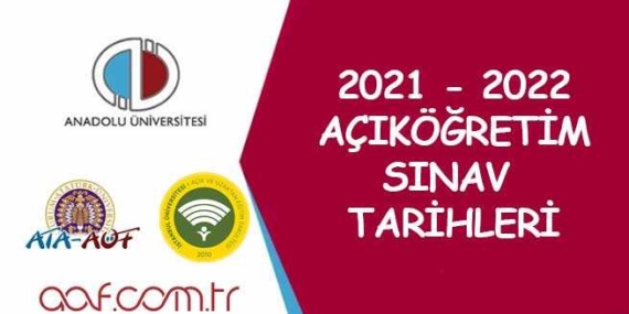 2021 – 2022 Aof Sınav Tarihleri