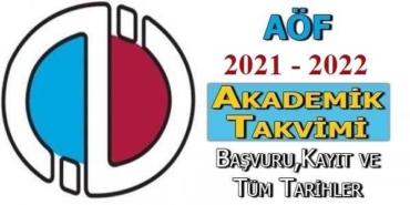 Açıköğretim Akademik Takvimi (2021 – 2022)