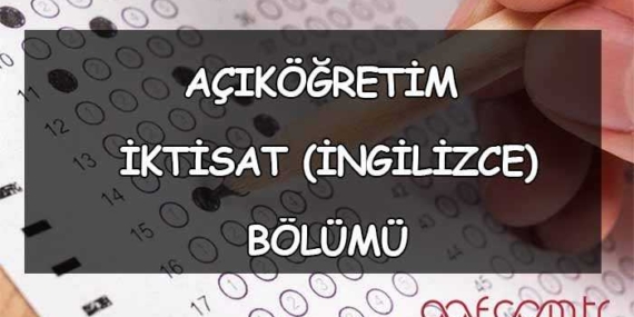 Açıköğretim İktisat (İngilizce) Bölümü