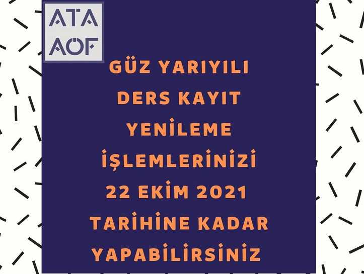 ata aof 2021 kayit yenileme ve ikinci universite kayitlari uzatildi acikogretim aof ders notlari acikogretim sorular