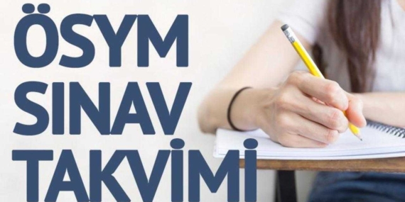 2022 ÖSYM Takvimi Belli Oldu