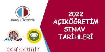 2022 Aöf Sınavları Ne Zaman?