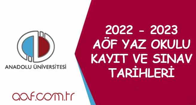 AÖF Yaz Okulu Kayıt İşlemleri 2023 2023 AÖF Yaz Okulu