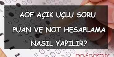 AÖF Açık Uçlu Soru Notu Hesaplama