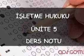 AÖF İşletme Hukuku Ders Notları - Ünite 5: Kıymetli Evrak Ve Sigorta AÖF İşletme Hukuku Ders Notları - Ünite 5