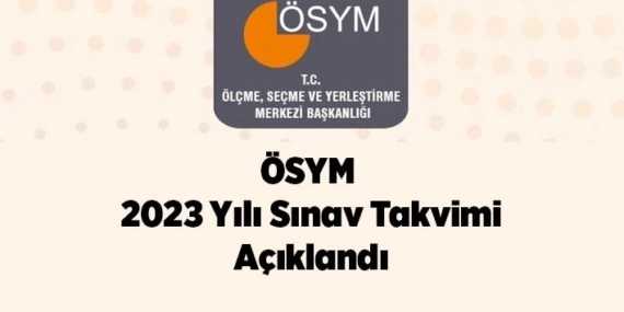 2023 ÖSYM Sınav Takvimi Açıklandı 2023 ÖSYM Sınav Takvimi Açıklandı