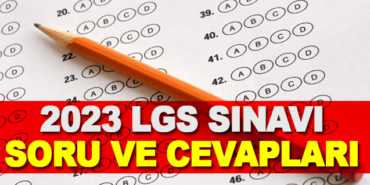 2023 LGS Sınavı Soru ve Cevapları