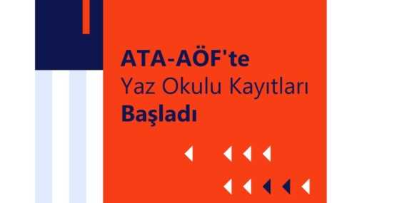 2023 ATA AÖF Yaz Okulu Kayıtları Başladı