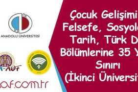 İkinci Üniversite ile 35 Yaş ve Üzeri Sınırı