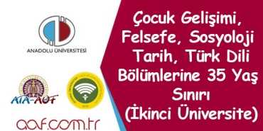İkinci Üniversite ile 35 Yaş ve Üzeri Sınırı