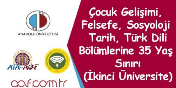 İkinci Üniversite ile 35 Yaş ve Üzeri Kayıt Yaptırabileceği Bölümler