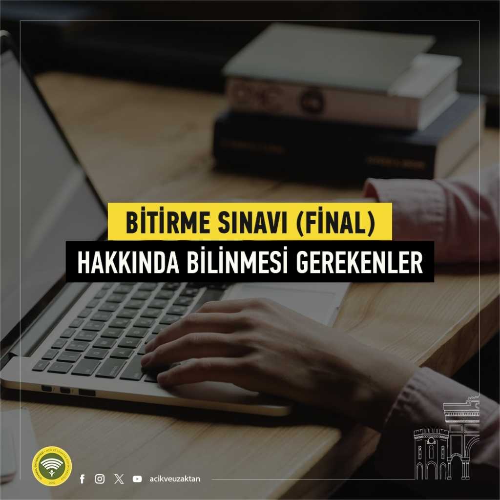 AUZEF Final Sınavı (Bitirme) Hakkında Bilinmesi Gerekenler - 2024