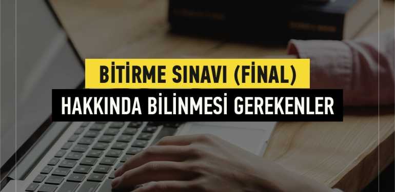 AUZEF Final Sınavı (Bitirme) Hakkında Bilinmesi Gerekenler - 2024