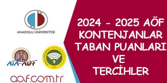 2024 AÖF Taban Puanları, Kontenjanlar ve Açıköğretim Tercihleri
