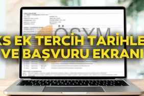 2024-YKS Ek Yerleştirme Tercihleri Başladı 2024 YKS Ek Tercih