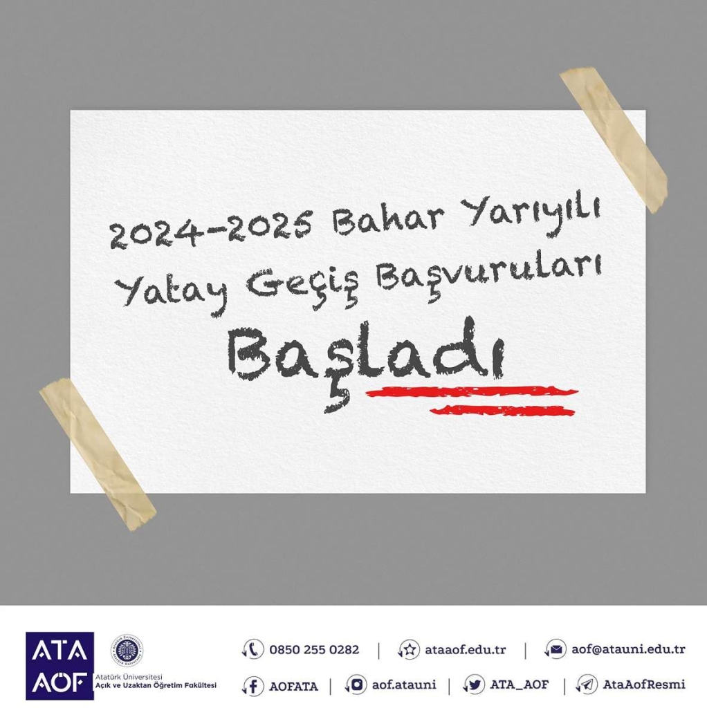 ATAAÖF 2025 Bahar Dönemi Yatay Geçiş Başvuruları