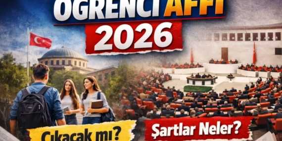 Öğrenci Affı 2026